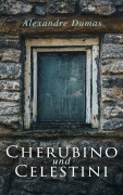 Cover-Bild zum Titel 'Cherubino und Celestini' von 'Alexandre Dumas'