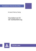 Cover-Bild zum Titel 'Das Selbst als Ort der Gotteserfahrung' von 'Amaresh Markus Seelig'