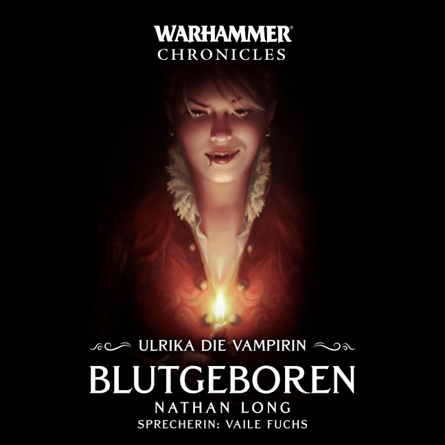 Warhammer Chronicles: Ulrika die Vampirin 01 - Nathan Long