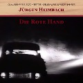 Cover-Bild zum Titel 'Die Rote Hand' von 'Jürgen Heimbach'