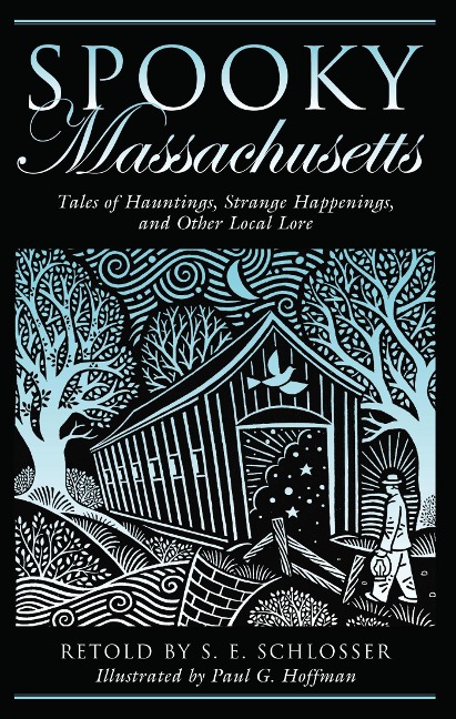 Spooky Massachusetts - S. E. Schlosser