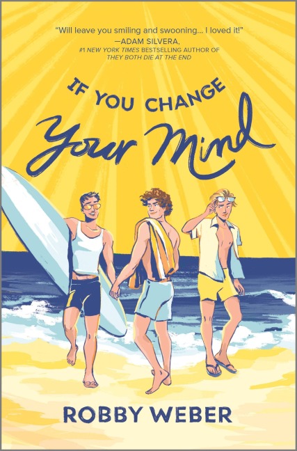 If You Change Your Mind - Robby Weber
