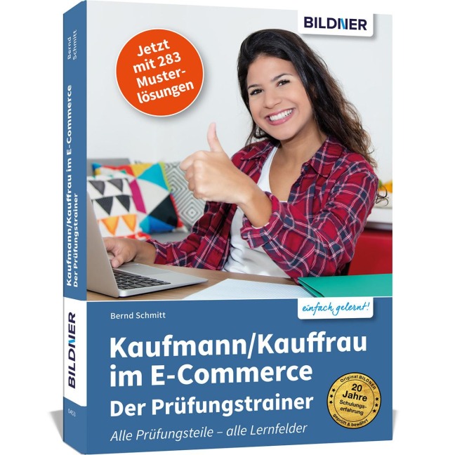 Kaufmann/Kauffrau im E-Commerce - der Prüfungstrainer - Bernd Schmitt