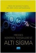 Cover-Bild zum Titel 'Proses Kontrol Teknikleri ve Alti Sigma' von 'Sait Bardakci, Mahmut Kartal'