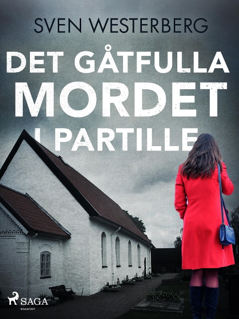 Det gåtfulla mordet i Partille - Sven Westerberg