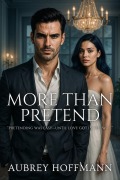 Cover-Bild zum Titel 'More Than Pretend' von 'Aubrey Hoffmann'