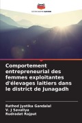 Cover-Bild zum Titel 'Comportement entrepreneurial des femmes exploitantes d'élevages laitiers dans le district de Junagadh' von 'Rathod Jyotika Gandalal, V. J Savaliya, Rudradat Rajput'