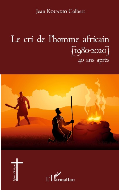 Le cri de l'homme africain (1980-2020) 40 ans après - Jean Kouadio