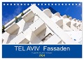 TEL AVIV Fassaden (Tischkalender 2024 DIN A5 quer), CALVENDO Monatskalender - Gabriele Rechberger
