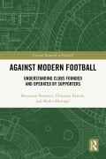 Cover-Bild zum Titel 'Against Modern Football' von 'Benjamin Perasovic, Christian Brandt, Marko Mustapic'