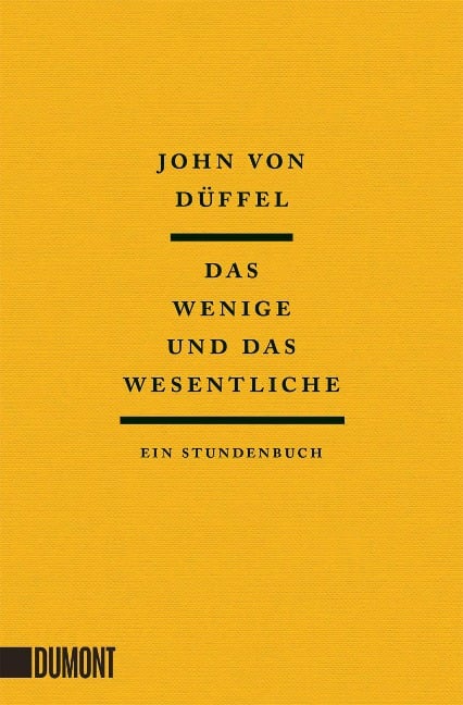 Das Wenige und das Wesentliche - John Düffel