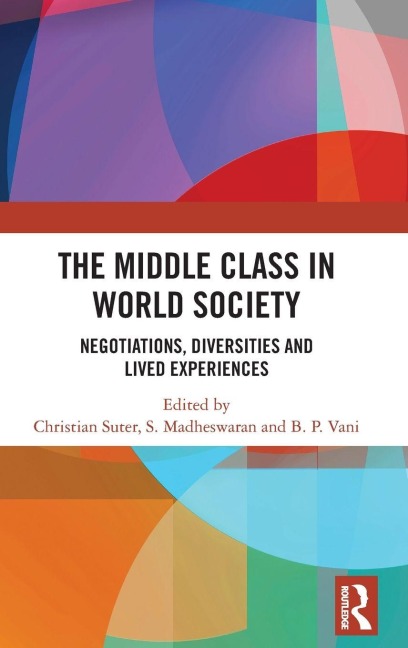 The Middle Class in World Society - 