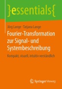 Cover-Bild zum Titel 'Fourier-Transformation zur Signal- und Systembeschreibung' von 'Tatjana Lange, Jörg Lange'