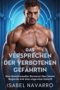 Cover-Bild zum Titel 'DAS VERSPRECHEN DER VERBOTENEN GEFÄHRTIN' von 'Isabel Navarro'