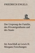 Cover-Bild zum Titel 'Der Ursprung der Familie, des Privateigenthums und des Staats' von 'Friedrich Engels'