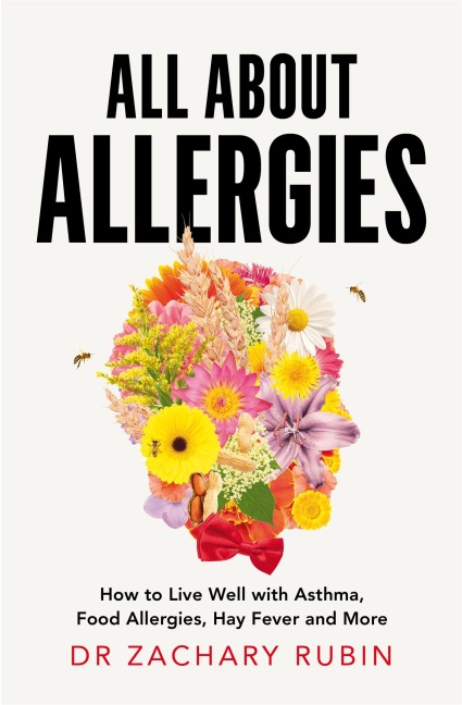 All About Allergies - Zachary Rubin