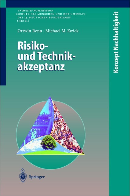 Risiko- und Technikakzeptanz - Michael M. Zwick, Ortwin Renn