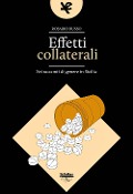 Cover-Bild zum Titel 'Effetti collaterali. Sei racconti di genere in Sicilia' von 'Rosario Russo'