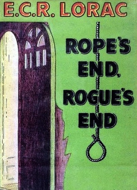 Rope's End, Rogue's End - Lorac E. C. R. Lorac