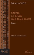Cover-Bild zum Titel 'Sylvia, la fille aux yeux bleus' von 'Boris Anselme Takoué'