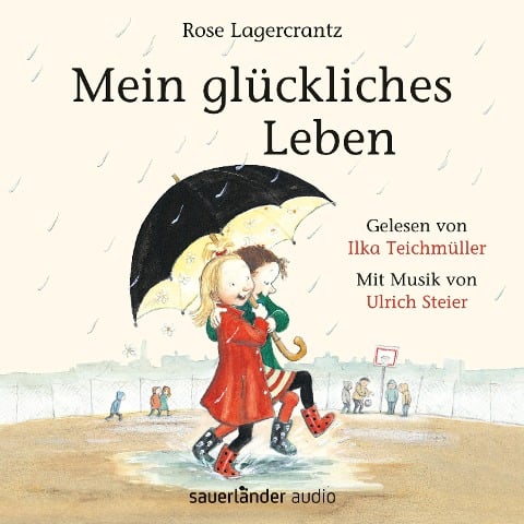 Mein glückliches Leben - Rose Lagercrantz