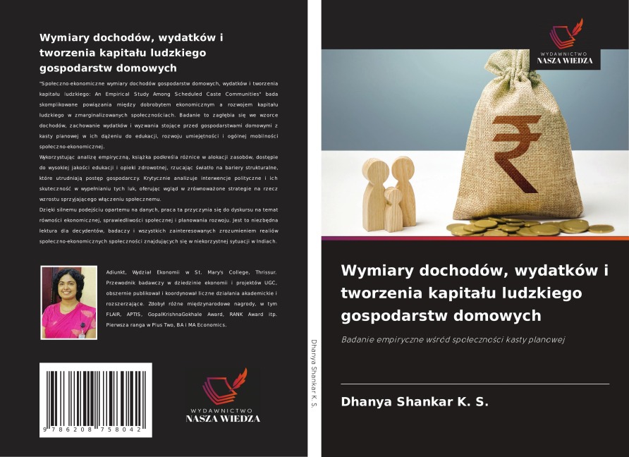Wymiary dochodów, wydatków i tworzenia kapita¿u ludzkiego gospodarstw domowych - Dhanya Shankar K. S.