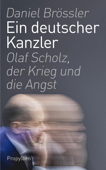 Ein deutscher Kanzler - Daniel Brössler