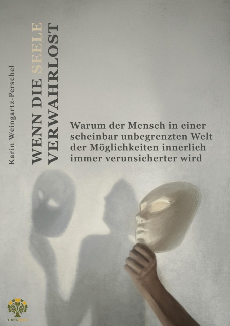 Wenn die Seele verwahrlost - Karin Weingartz-Perschel