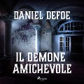 Il demone amichevole - Daniel Defoe