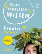 Cover-Bild zum Titel 'Klugscheißerwissen Kräuter' von 'Tami von Seyr'