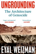 Cover-Bild zum Titel 'Ungrounding' von 'Eyal Weizman'