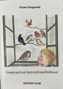 Cover-Bild zum Titel 'Tommy und sein Spatzenfreund Balthasar' von 'Erhard Glogowski'