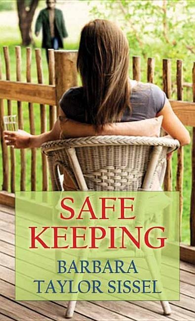 Safe Keeping - Barbara Taylor Sissel