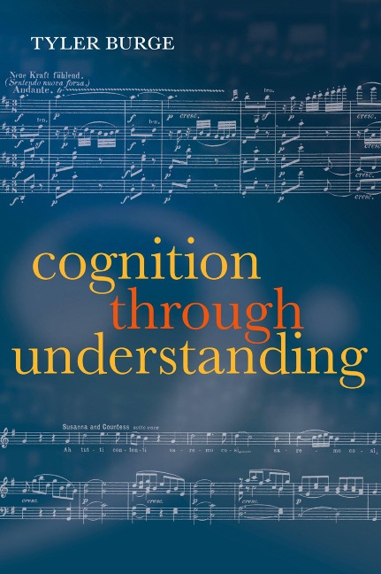 Cognition Through Understanding - Tyler Burge