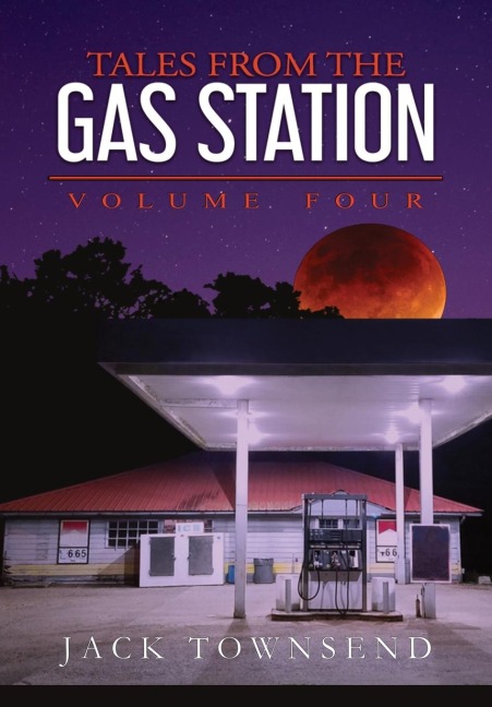 Tales from the Gas Station - Jack Townsend