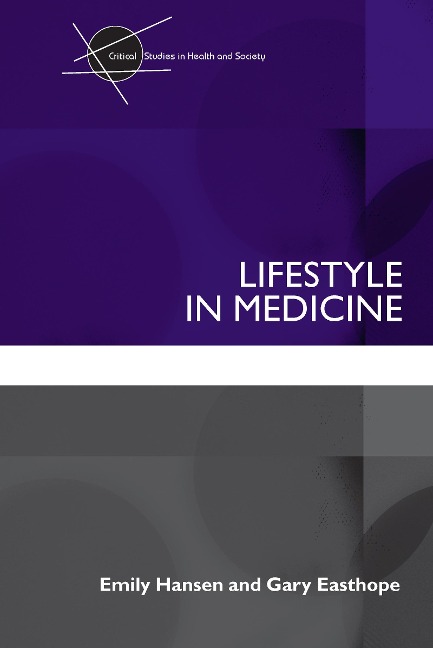 Lifestyle in Medicine - Emily Hansen, Gary Easthope