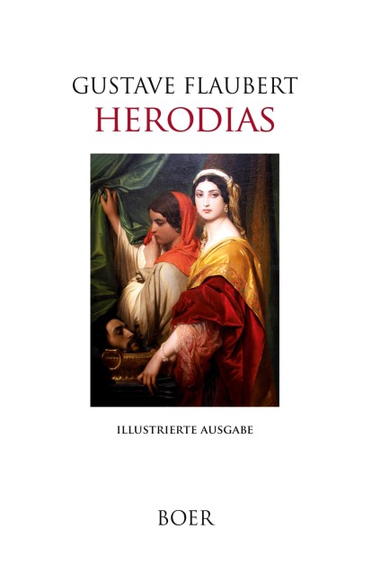Herodias - Gustave Flaubert