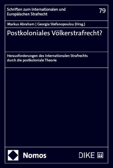 Postkoloniales Völkerstrafrecht? - 