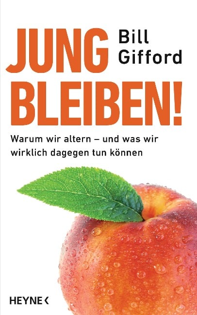 Jung bleiben! - Bill Gifford