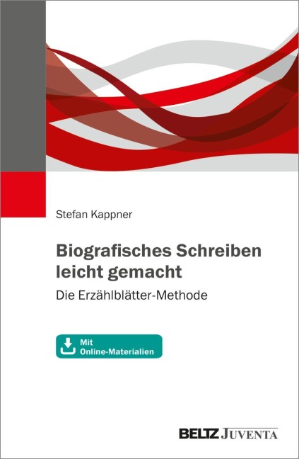 Biografisches Schreiben leicht gemacht - Stefan Kappner