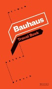 Cover-Bild zum Titel 'Bauhaus guide' von 'Ingolf Kern, Christian Welzbacher, Susanne Knorr'