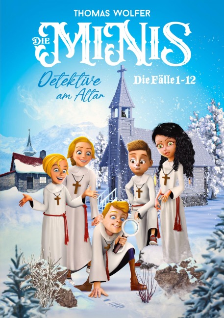 Die MiNiS - Detektive am Altar - Thomas Wolfer