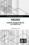 Violence - David Wästerfors