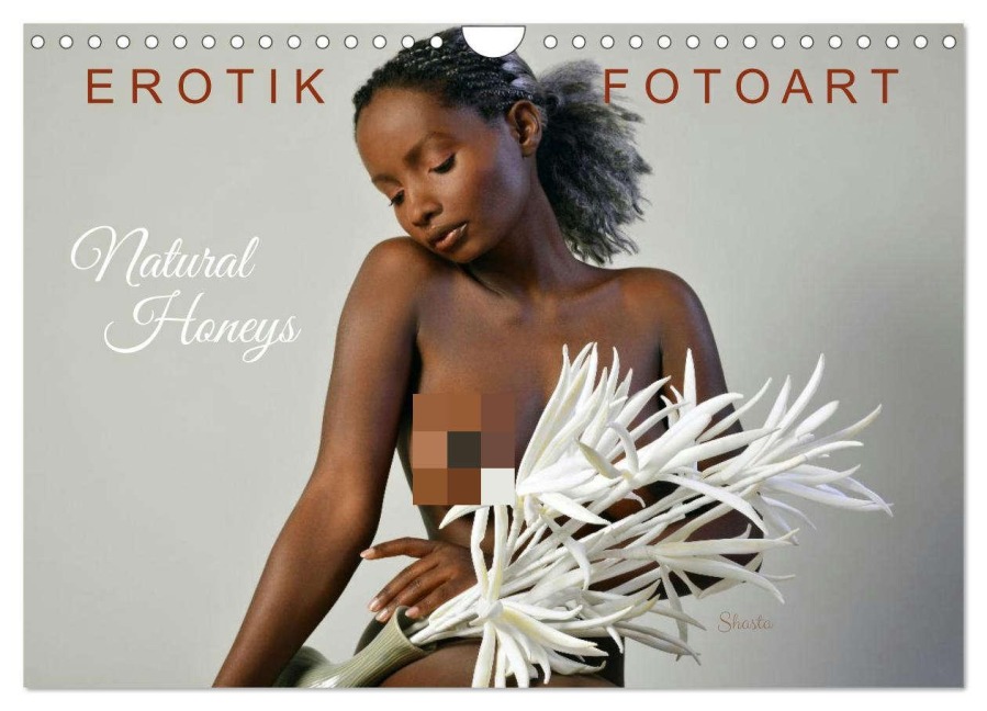 Erotik Fotoart - Natural Honeys (Wandkalender 2026 DIN A4 quer), CALVENDO Monatskalender - Peter Walter