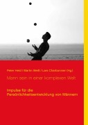 Cover-Bild zum Titel 'Mann sein in einer komplexen Welt' von ''
