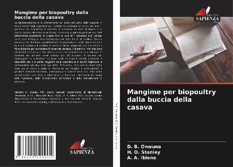 Mangime per biopoultry dalla buccia della casava - D. B. Onwuna, H. O. Stanley, A. A. Ibiene
