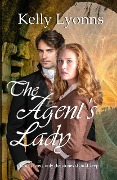 Cover-Bild zum Titel 'The Agent's Lady (Bladewood Legacy, #3)' von 'Kelly Lyonns'