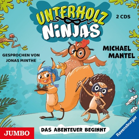 Unterholz-Ninjas 01. Das Abenteuer beginnt - Michael Mantel