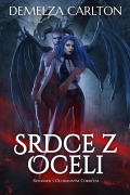 Cover-Bild zum Titel 'Srdce z Oceli: Románek s Ochranným Chrlicem (Série Srdce z Oceli, #0)' von 'Demelza Carlton'