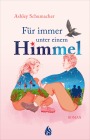  Für immer unter einem Himmel